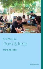 Karen Alkalay-Gut: 'Rum & krop'