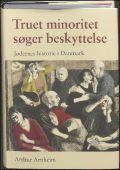 Bog: Truet minoritet sger beskyttelse - Jdernes historie i Danmark